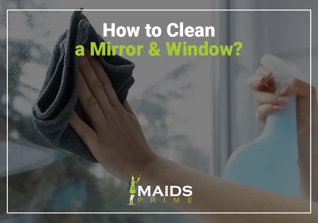 How to clean a mirror and window